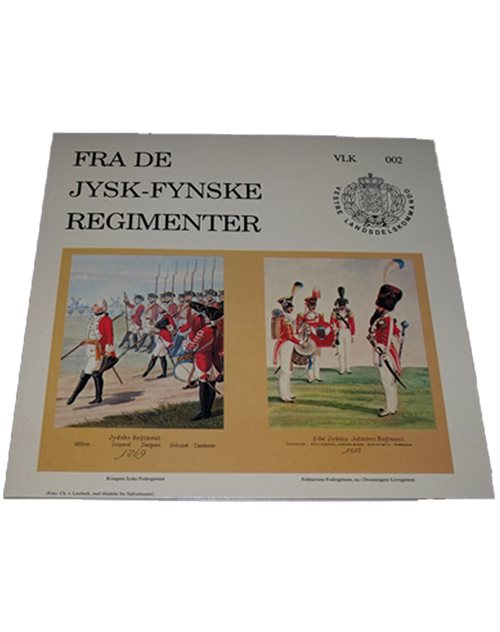 LP - Fra De Jysk-Fynske regimenter, VLK 002